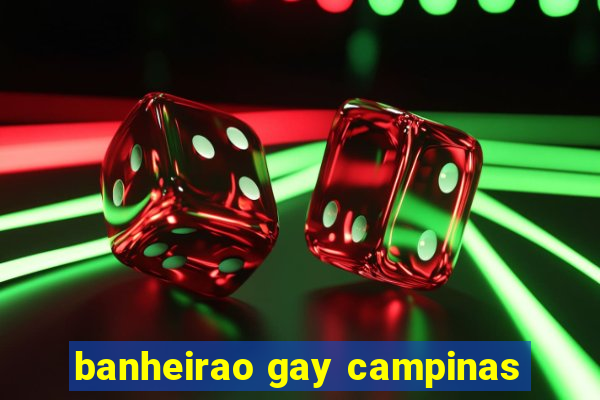 banheirao gay campinas